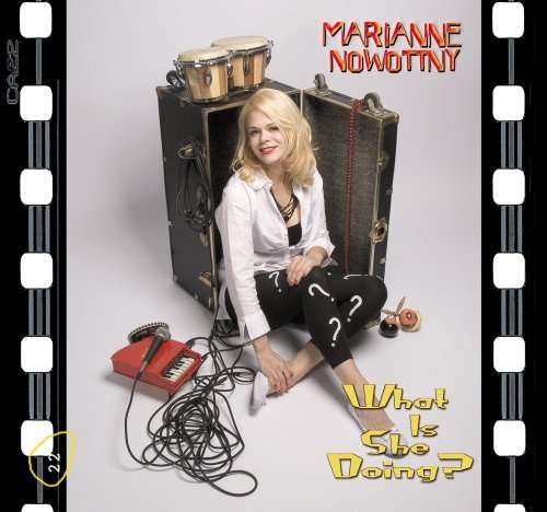 CD Shop - MARIANNE NOWOTTNY WHAT IS SHE DOING?