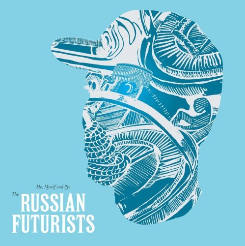 CD Shop - RUSSIAN FUTURISTS ME MYSELF & RYE
