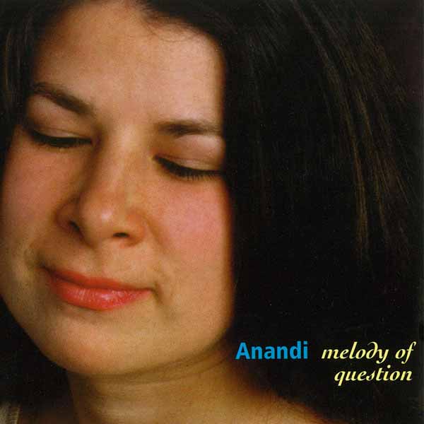 CD Shop - ANANDI MELODY OF QUESTION
