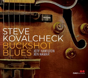 CD Shop - STEVE KOVALCHECK BUCKSHOT BLUES