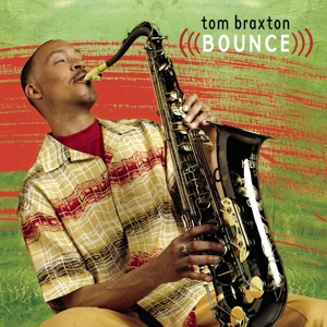 CD Shop - TOM BRAXTON BOUNCE