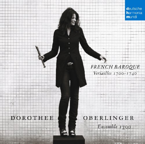 CD Shop - DOROTHEE OBERLINGER,FRANCOIS LAZAREVITCH,MONICA WAISMAN,FLORIAN DEUTER,ENSEMBLE 1700 FRENCH BAROQUE