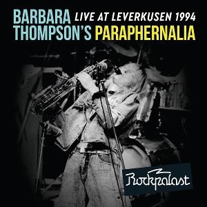 CD Shop - BARBARA THOMPSON’S PARAPHERNALIA LIVE AT LEVERKUSEN 1994