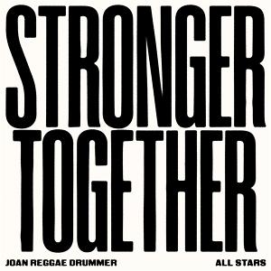 CD Shop - JOAN REGGAE DRUMMER ALL-STARS STRONGER TOGETHER