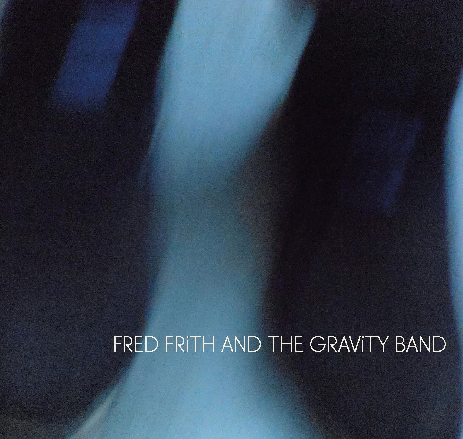 CD Shop - FRED FRITH & THE GRAVITY BAND FRED FRITH & GRAVI...