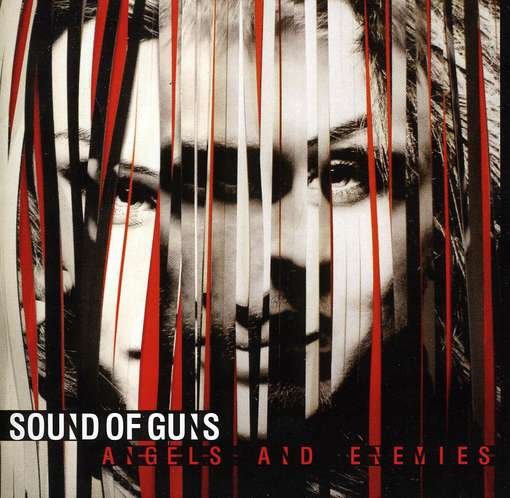 CD Shop - SOUND OF GUNS ANGELS AND ENEMIES