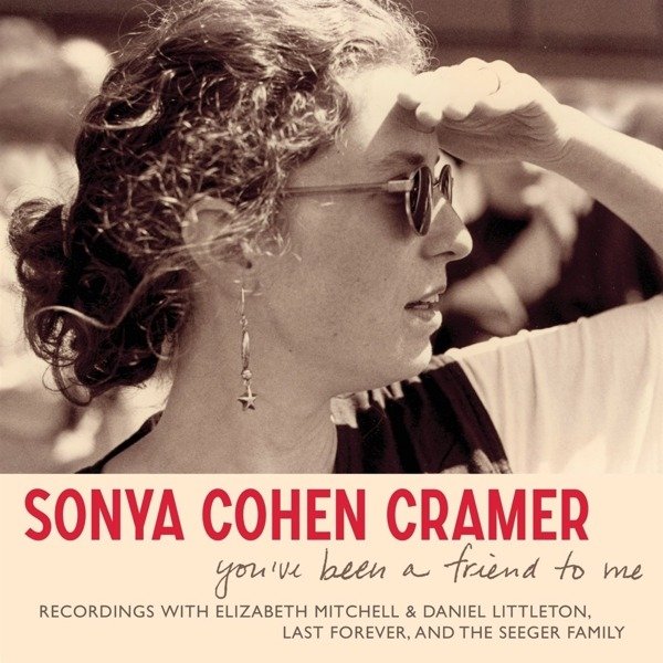 CD Shop - SONYA COHEN CRAMER YOU VE BEEN A FRIEND T...