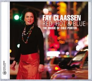 CD Shop - FAY CLAASSEN Red, Hot & Blue - The Music of Cole Porter