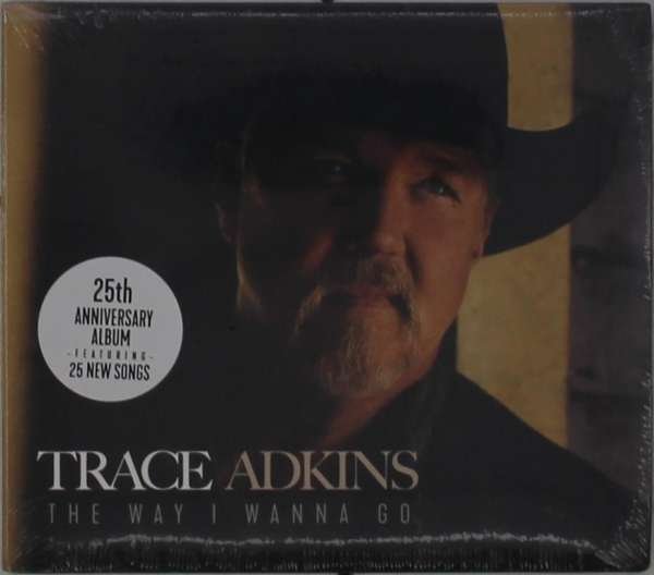 CD Shop - TRACE ADKINS WAY I WANNA GO