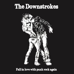 CD Shop - THE DOWNSTROKES FALL IN LOVE WITH PUNK..
