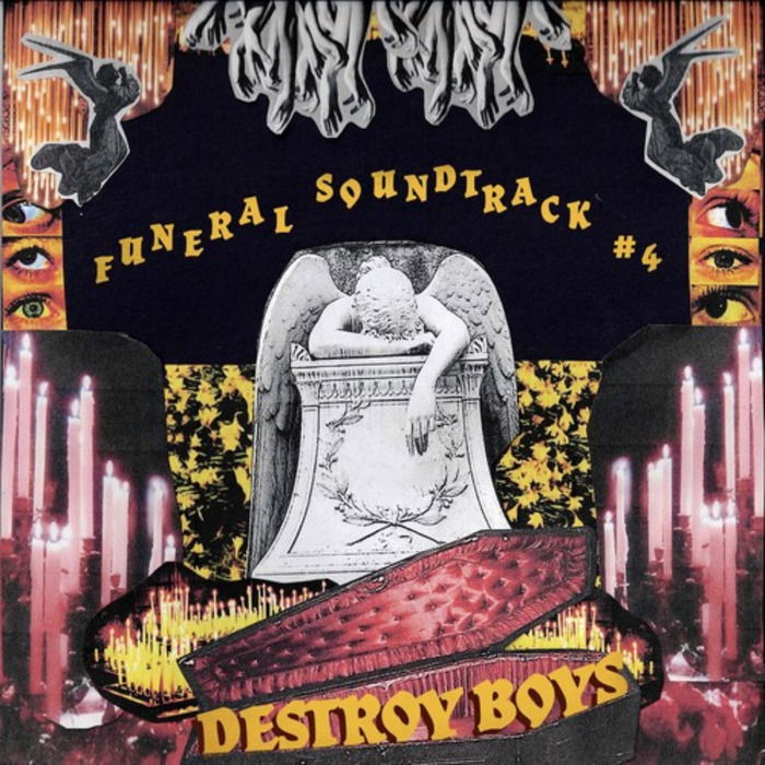 CD Shop - DESTROY BOYS FUNERAL SOUNDTRACK #4