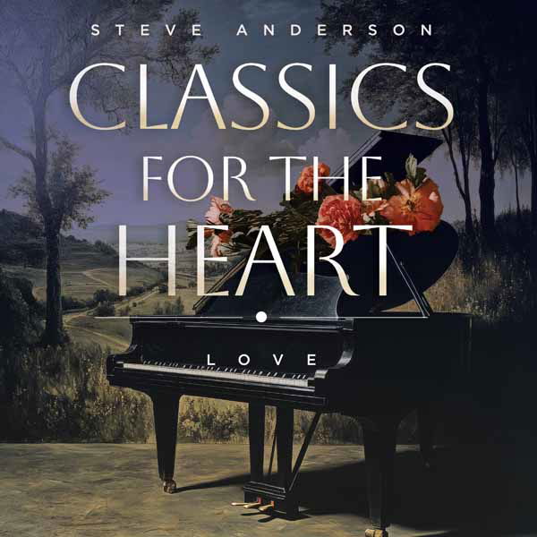 CD Shop - STEVE ANDERSON CLASSICS FOR THE HEART...