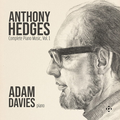 CD Shop - ANTHONY HEDGES ANTHONY HEDGES: COMPLETE PIANO MUSIC, VOL. 1