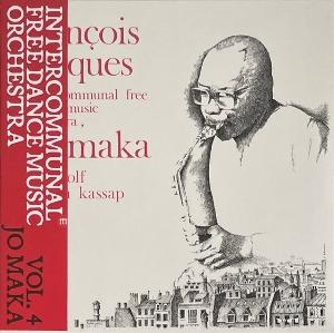 CD Shop - INTERCOMMUNAL FREE DANCE MUSIC ORCHESTRA VOL. 4 - JO MAKA