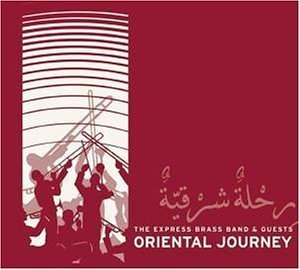 CD Shop - EXPRESS BRASS BAND ORIENTAL JOURNEY