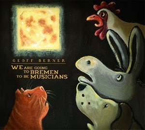CD Shop - GEOFF BERNER WE ARE GOING TO BREMEN...