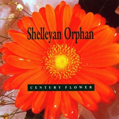 CD Shop - SHELLEYAN ORPHAN CENTURY FLOWER