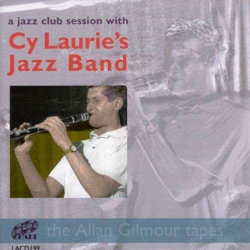 CD Shop - CY LAURIE JAZZ BAND A JAZZ CLUB SESSION WI...