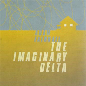 CD Shop - ADAM FAIRHALL THE IMAGINARY DELTA