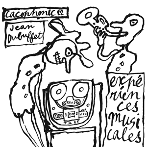 CD Shop - JEAN DUBUFFET EXPERIENCES MUSICALES ...