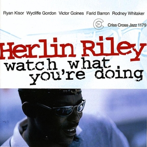 CD Shop - HERLIN (QUINTET) RILEY WATCH WHAT YOU\