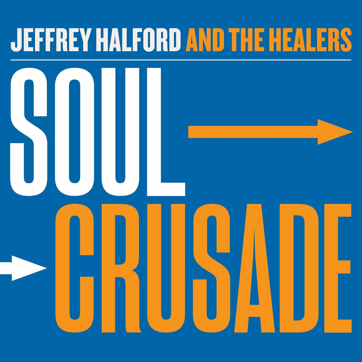 CD Shop - JEFFREY & THE HEALERS HALFORD SOUL CRUSADE
