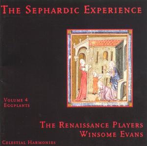 CD Shop - THE & WINSOME EVANS RENAISSANCE PLAYERS SEPHARDIC EXPERIENCE V.4