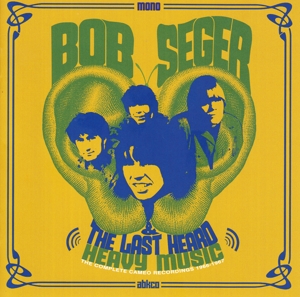 CD Shop - BOB SEGER & THE LAST HEARD HEAVY MUSIC: THE COMPL...