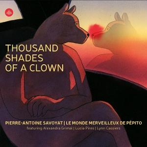 CD Shop - PIERRE-ANTOINE SAVOYAT,LE MONDE MERVEILLEUX DE PéPITO THOUSAND SHADES OF A C...