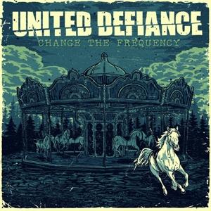 CD Shop - UNITED DEFIANCE CHANGE THE FREQUENCY