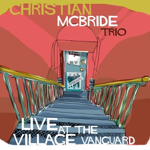 CD Shop - CHRISTIAN MCBRIDE TRIO LIVE AT THE VILLAGE VA...
