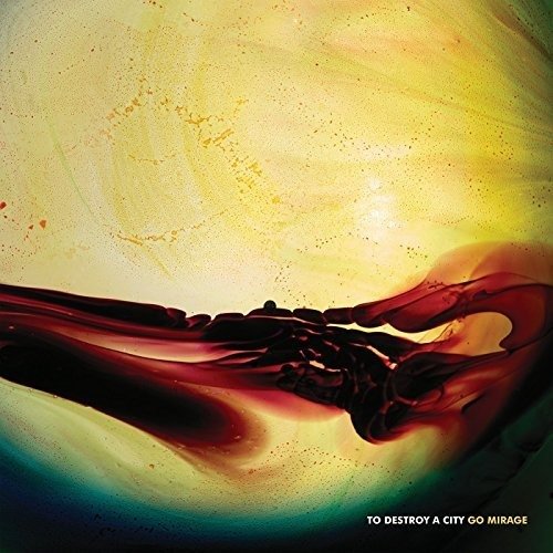 CD Shop - TO DESTROY A CITY GO MIRAGE