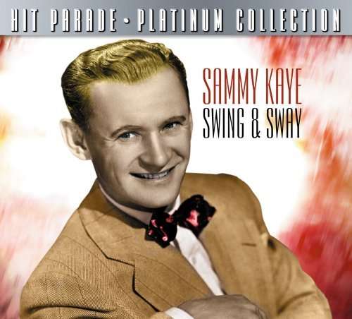 CD Shop - SAMMY KAYE SWING & SWAY