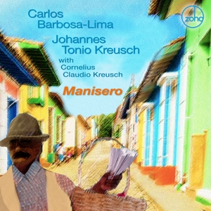 CD Shop - CARLOS BARBOSA & JOHANNES TONIO KREUSCH LIMA MANISERO