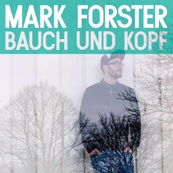 CD Shop - MARK FORSTER BAUCH UND KOPF