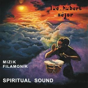 CD Shop - LUC-HUBERT SEJOR MIZIK FILAMONIK: SPIRI...