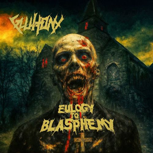 CD Shop - GLUTTONY EULOGY TO BLASPHEMY