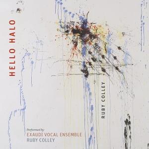 CD Shop - RUBY COLLEY,EXAUDI VOCAL ENSEMBLE HELLO HALO