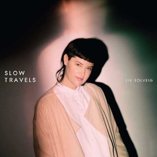 CD Shop - LIV SOLVEIG SLOW TRAVELS