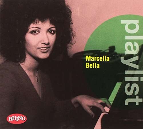 CD Shop - MARCELLA BELLA PLAYLIST: MARCELLA BELLA