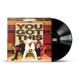 CD Shop - SKINDRED YOU GOT THIS