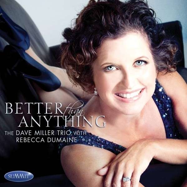 CD Shop - DAVID MILLER,REBECCA DUMAI BETTER THAN ANYTHING