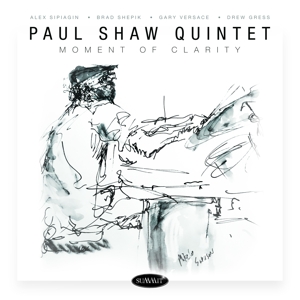 CD Shop - PAUL -QUINTET- SHAW MOMENT OF CLARITY