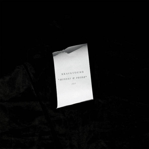 CD Shop - BRAVEYOUNG MISERY AND PRIDE