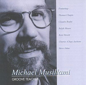 CD Shop - MICHAEL MUSILLAMI GROOVE TEACHER