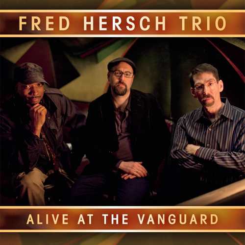 CD Shop - FRED HERSCH ALIVE AT THE VANGUARD