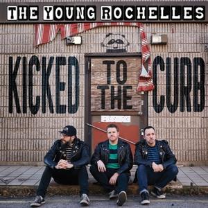 CD Shop - THE YOUNG ROCHELLES KICKED TO THE CURB