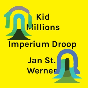 CD Shop - KID MILLIONS & JAN ST WERNER IMPERIUM DROOP