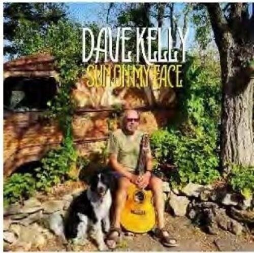 CD Shop - DAVE KELLY SUN ON MY FACE