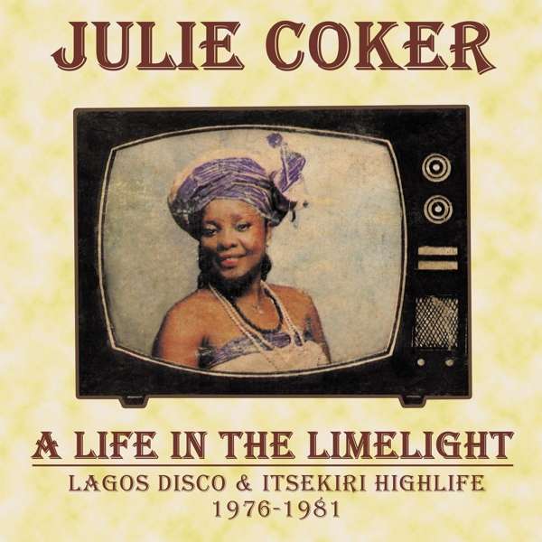 CD Shop - JULIE COKER A LIFE IN THE LIMELIGHT